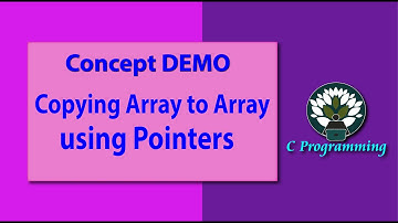 Concept DEMO Copying Array to Array using Pointers