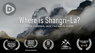 Where is ShangriLa? | Documentary