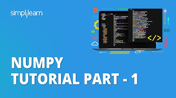 NumPy Tutorial Part - 1 | NumPy Array | Python NumPy Tutorial | Python Training | Simplilearn