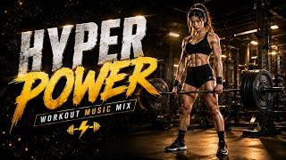 🔥 HIGH ENERGY GYM MUSIC ⚡ Powerful Training Session Mix | By HP