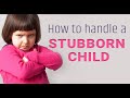 How to change a stubborn child  comment changer un enfant ttu