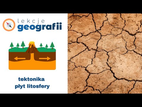 Wideo: Co oznacza tektonika płyt w geografii?