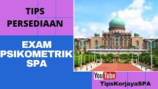Tips Ujian Psikometrik SPA