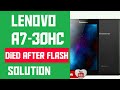 How to Flash Lenovo A7-30HC with USB solve died after flash Solution Tested