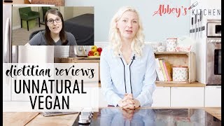 Abbey Reviews The Unnatural Vegan What I Eat in a Day