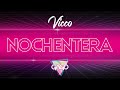 Vicco NOCHENTERA GAGO REMIX mp3