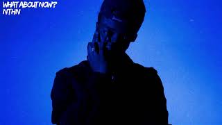 Nthn - What About Now?