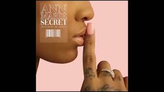 Ann Marie ft yk osiris- secret fast clean