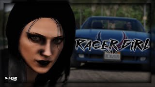 RACER GIRL (GTA 5 Machinima)