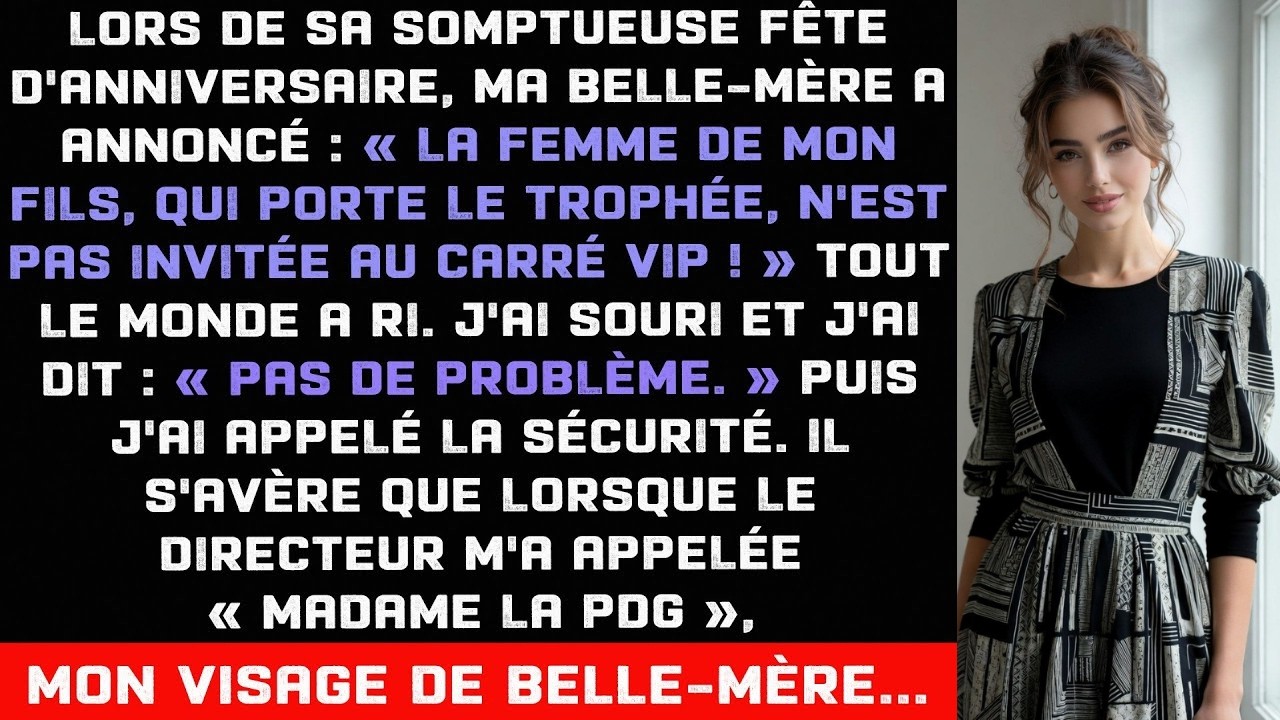 J'ai souri à nos investisseurs de Tokyo en coupant l'appel, puis j'ai relu le texto de ma belle-sœur : « La fête de maman a lieu à l'hôtel Grand Haven. Tu n'es pas invitée à la section VIP. »...