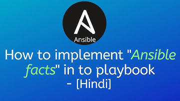 Implement Ansible Facts - Linux [Hindi]