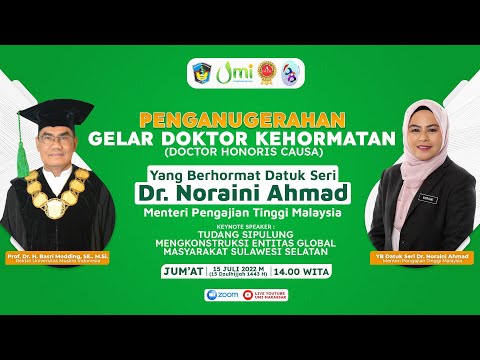 Penganugerahan Gelar Doktor Kehormatan (Doctor Honoris Causa) YB Datuk Seri Dr. Noraini Ahmad