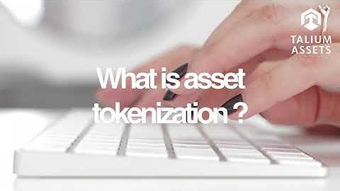 What is asset tokenization?