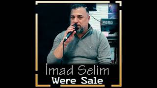 Imad Selim - Were Sale 1080p Resimi