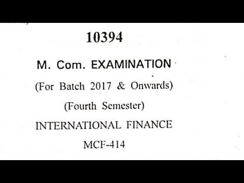 2021 | International Finance | M.Com Finance| 4th semester | CDLU | previous year question paper