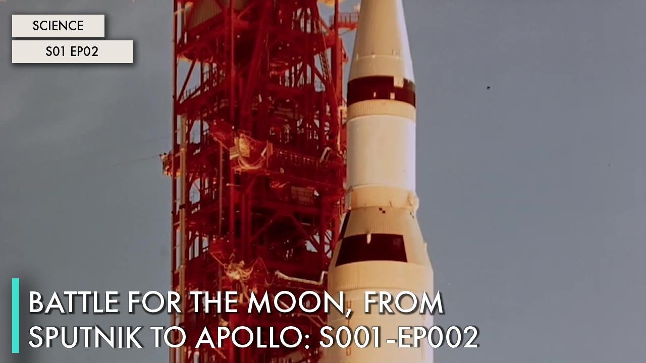 Battle For The Moon, From Sputnik to Apollo: S01 EP02