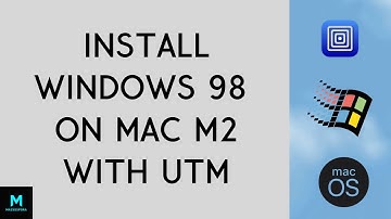 Windows 98 on Mac M2 with UTM | How?