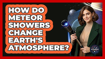 How Do Meteor Showers Change Earth