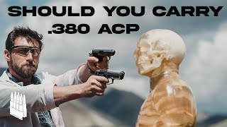 How Deadly Is .380? Is It Suitable for Carry?