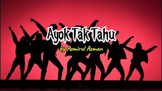 AYOK TAK TAHU - LATIN POP - Pencipta by Azmirul Azman ( Lyrics Video)