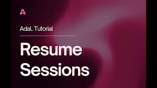 AdaL Tutorial - Resume Session