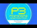 Mass Destruction | Burn My Dread -Reincarnation: Persona 3- [Extended]