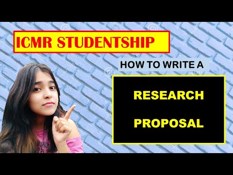 How to Write a MEDICAL RESEARCH PROPOSAL-How to make an ICMR STS RESEARCH PROPOSAL| ICMR Studentship