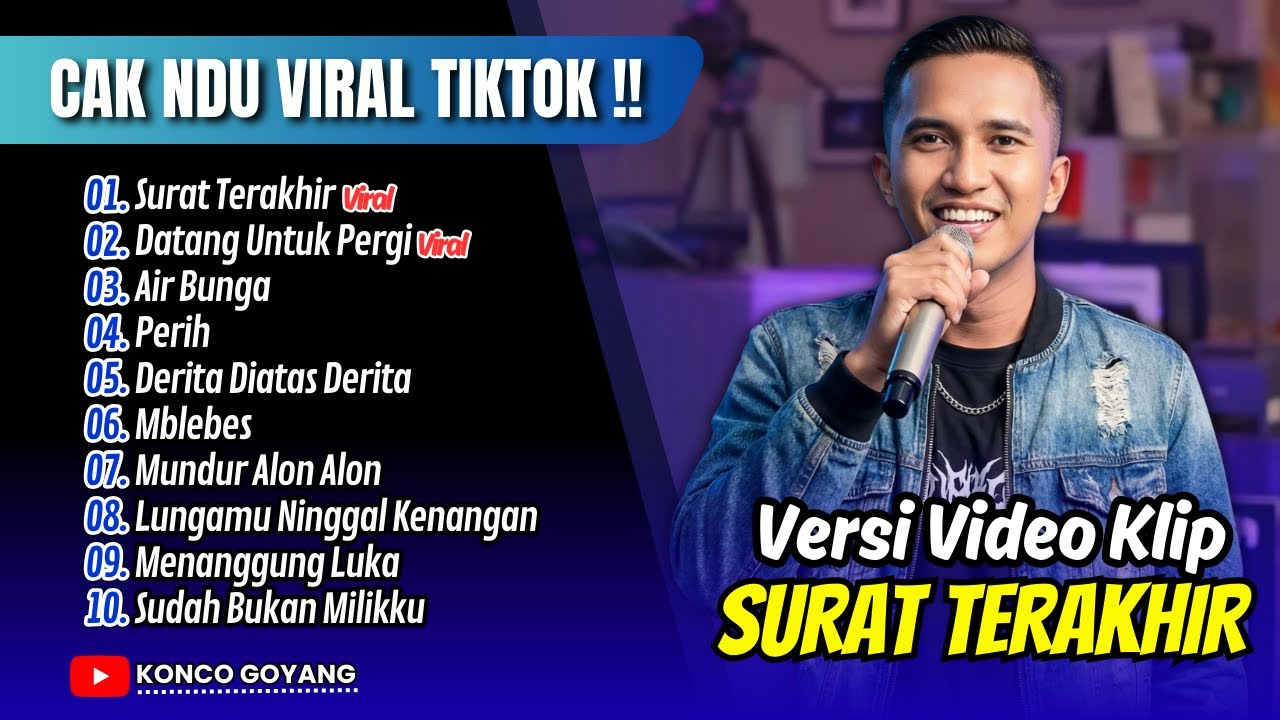 Cak Ndu - SURAT TERAKHIR - DATANG UNTUK PERGI - AIR BUNGA | ORKES BAPAK BAPAK || FULL ALBUM DANGDUT