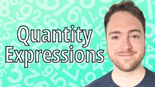 Learn Advanced Quantity Expressions In English - Expressions Of Quantity