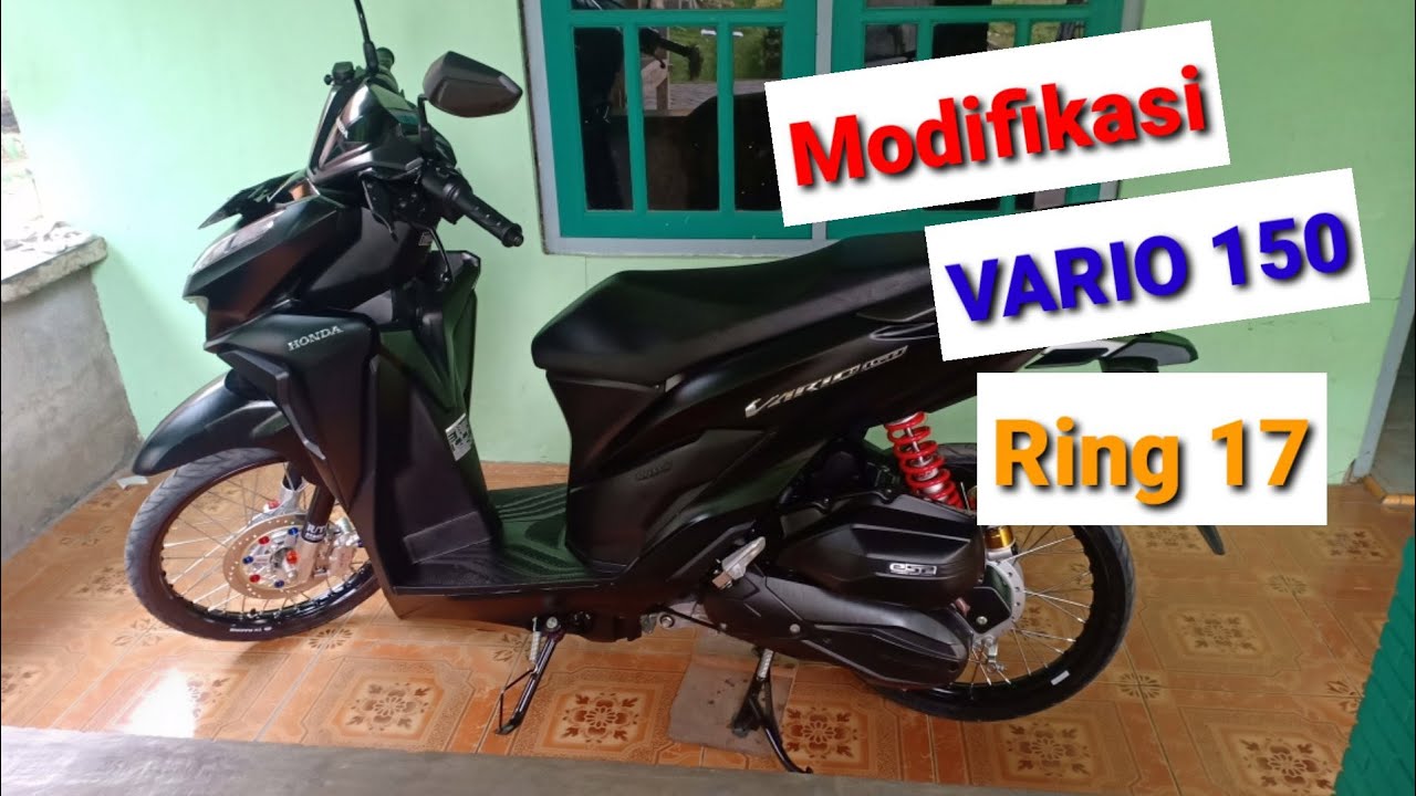 Modifikasi Vario 150 Ring 17 Simpel YouTube