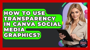How To Use Transparency In Canva Social Media Graphics? - Graphic Design Nerd