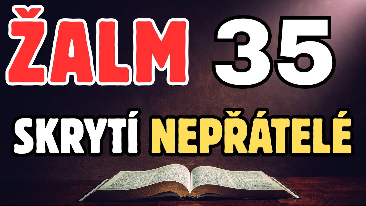 ŽALM 35: Jeden verš, který okamžitě odhalí všechny skryté nepřátele