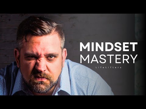 MINDSET MASTERY - Motivational Speech