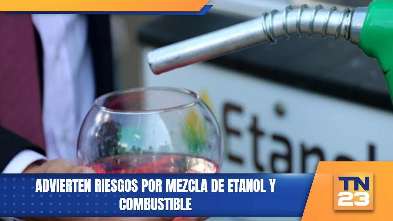 Advierten riesgos por mezcla de etanol y combustible