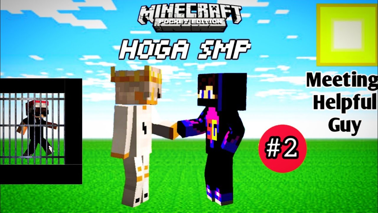 HOGA SMP - MEETING THE HELPFUL GUYS 