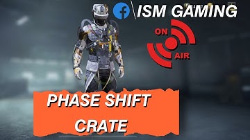 Call Of duty Mobile India : Phase Shift Crate Opening Ftl Second Stage  | ISM GAMING