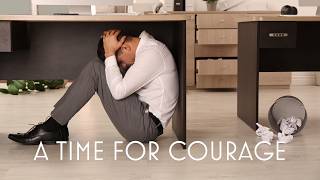 A Time For Courage   Fathers Day 2026