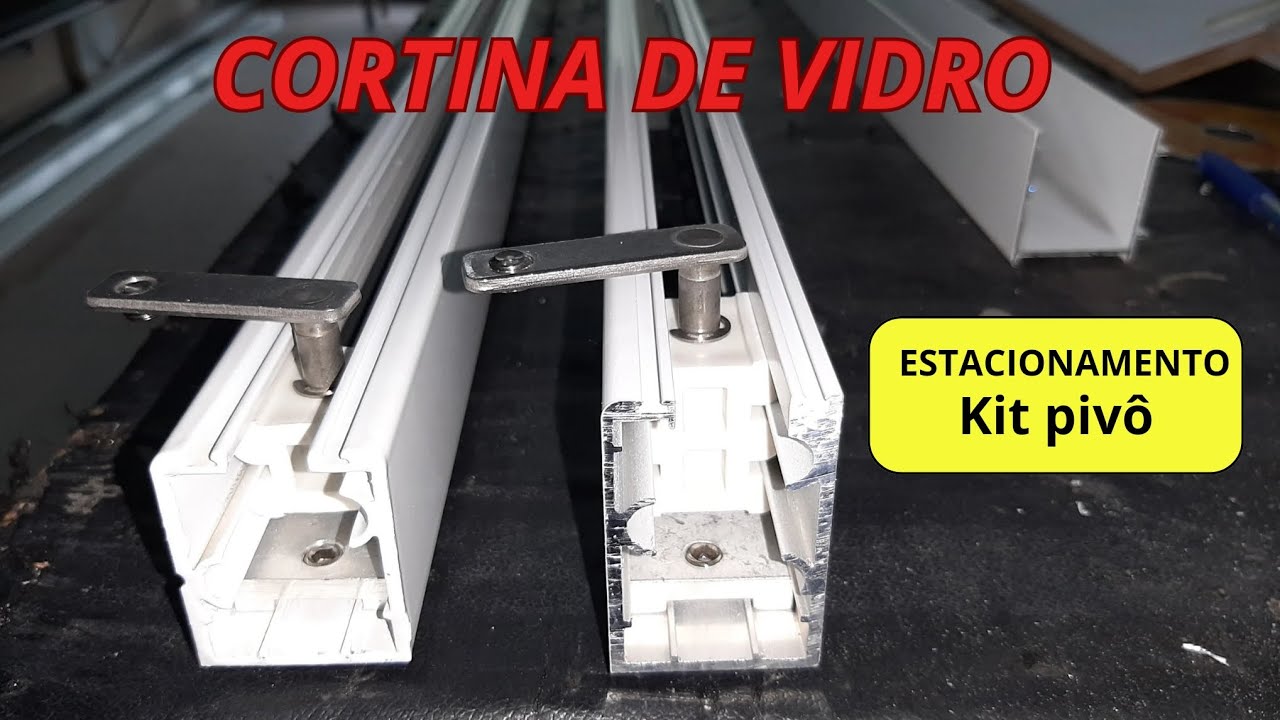 COMO COLOCAR ACESSÓRIOS DA CORTINA DE VIDRO KIT SACADA (ESTACIONAMENTO/KIT PIVOTANTE) PASSO A PASSO.