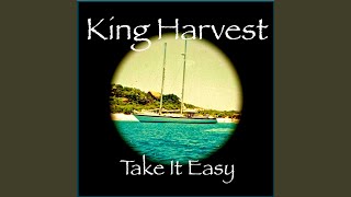 Miniatura del video "King Harvest - Take It Easy (Remaster)"