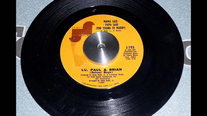 Lu, Paul & Brian - Mama Said, Papa Said  " Too You...