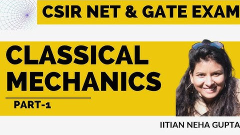 Important formulas & topics of Classical mechanics||Lagrangian formulation||How to prepare Csir net