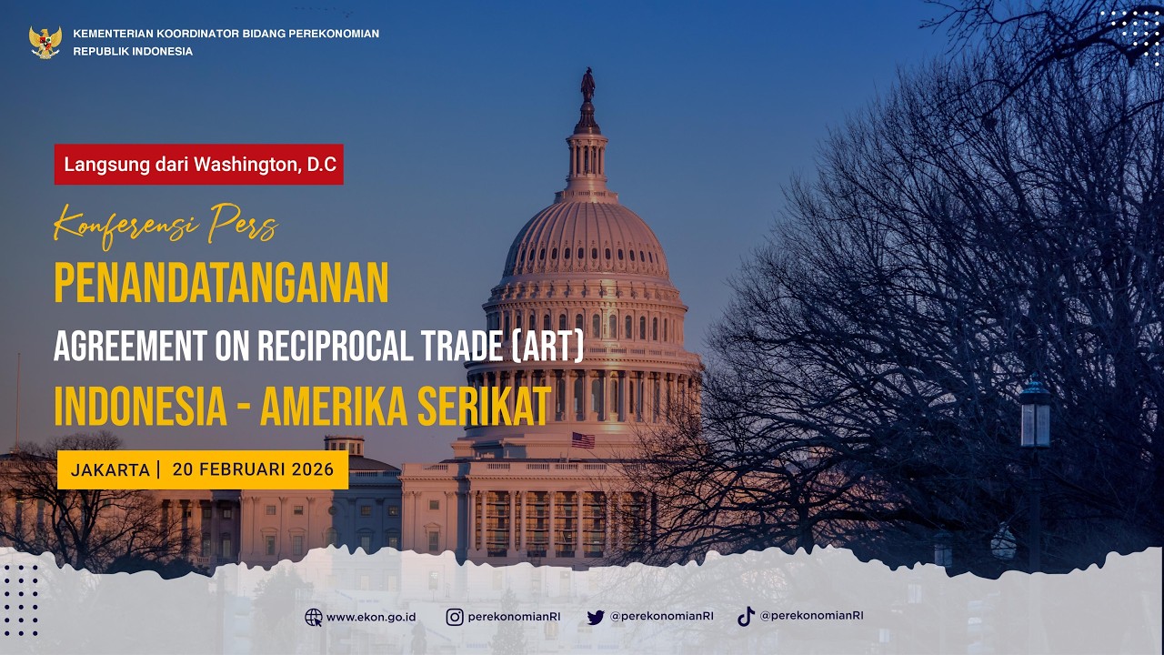 Live Konferensi Pers Penandatanganan Agreement On Reciprocal Trade (ART) Indonesia - Amerika Serikat