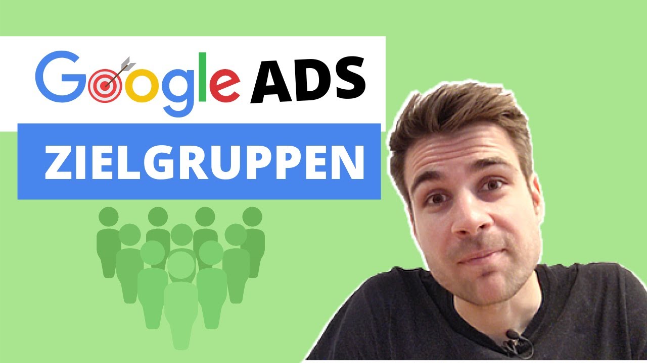 New Update Google Ads (AdWords) Zielgruppe Erstellen - Schritt-für-Schritt Anleitung