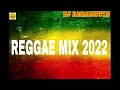 REGGAE MIX 2022 Chronixx, Beres Hammond, Tarrus Riley, Romain Virgo, Jah Cure, Jboog - DJ RAGAMUFFIN