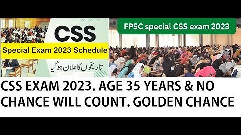 CSS Special Exam 2023 Eligibility, Age and exam date. Full detail video