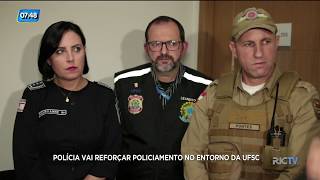 Polícia vai reforçar segurança no entorno da UFSC