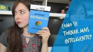 APRENDENDO INTELIGÊNCIA, PROF. PIER | Beatriz Back