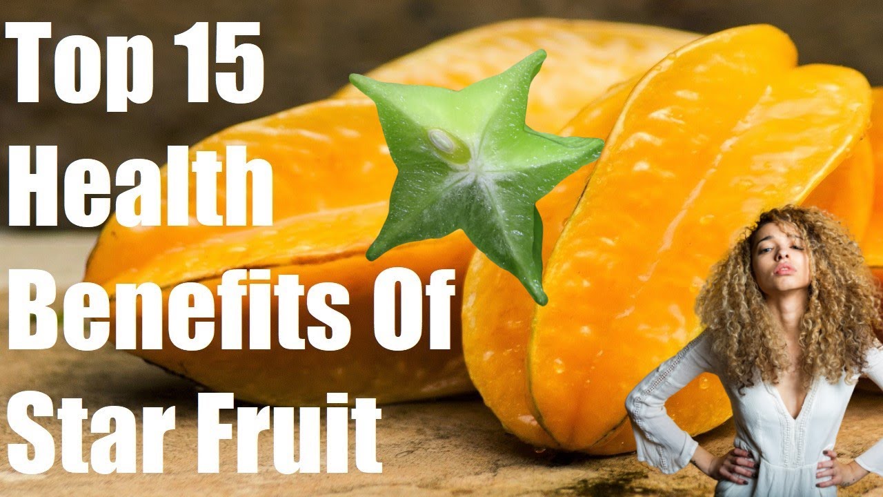 Star Fruit - Carambola Health Benefits Of 15 | See What Happens | Fruit Booster | Daily Fitness