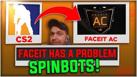 FACEIT has A PROBLEM - Spinbot
