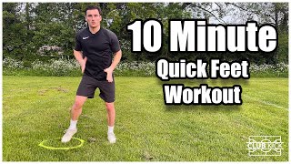 10 Minute Quick Feet Workout | Exercises to Improve Your Foot Speed & Performance